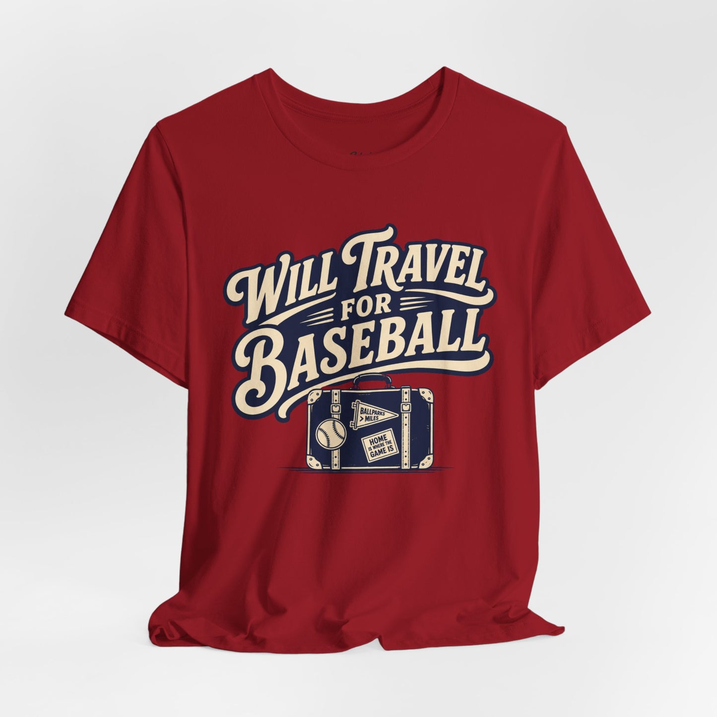 Will Travel For Baseball T-shirt
