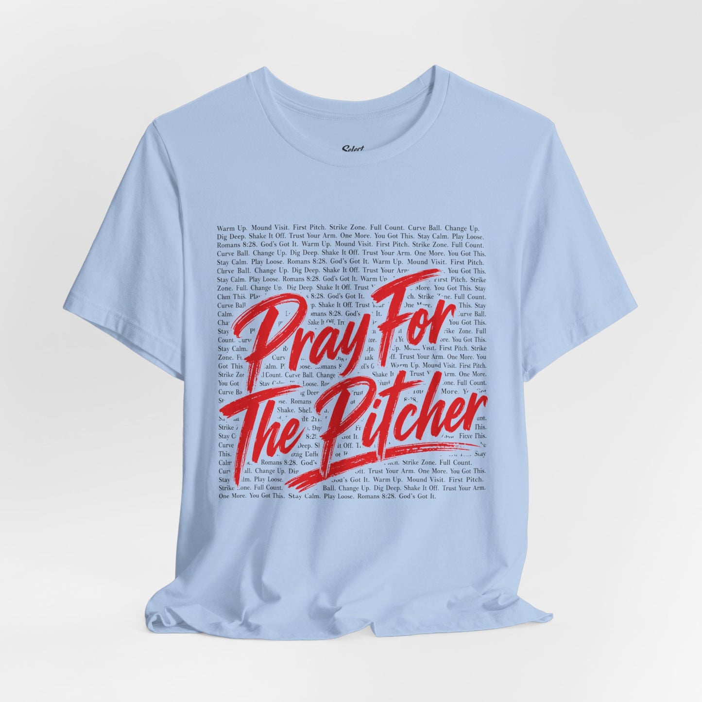 Pray for the Pitcher T-Shirt