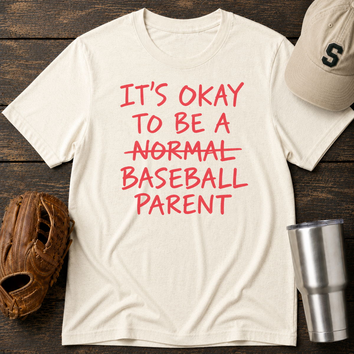 Normal Baseball Parent T-Shirt