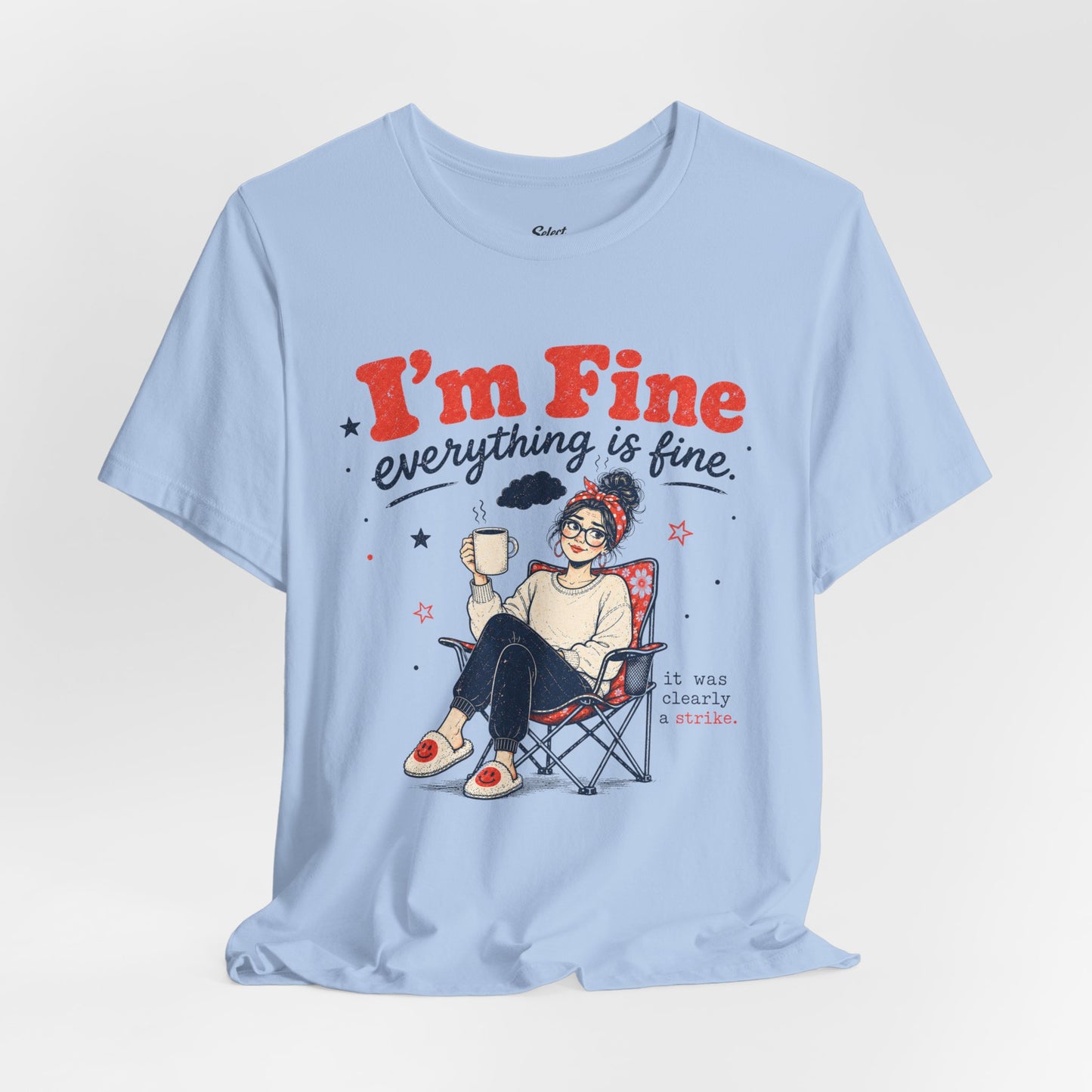 I’m Fine T-Shirt