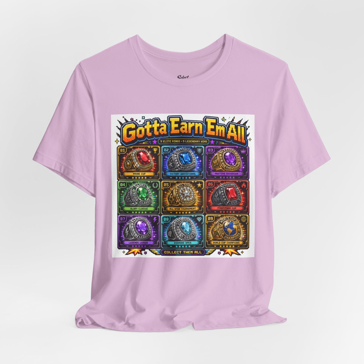 Gotta Earn ‘Em All T-Shirt