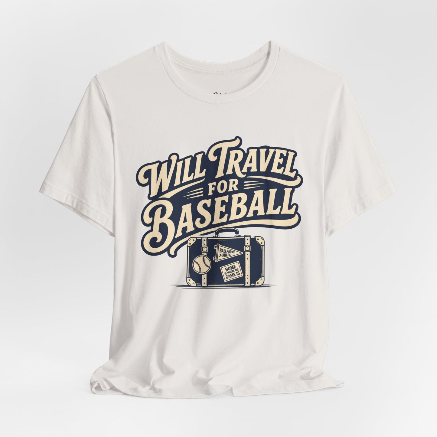 Will Travel For Baseball T-shirt