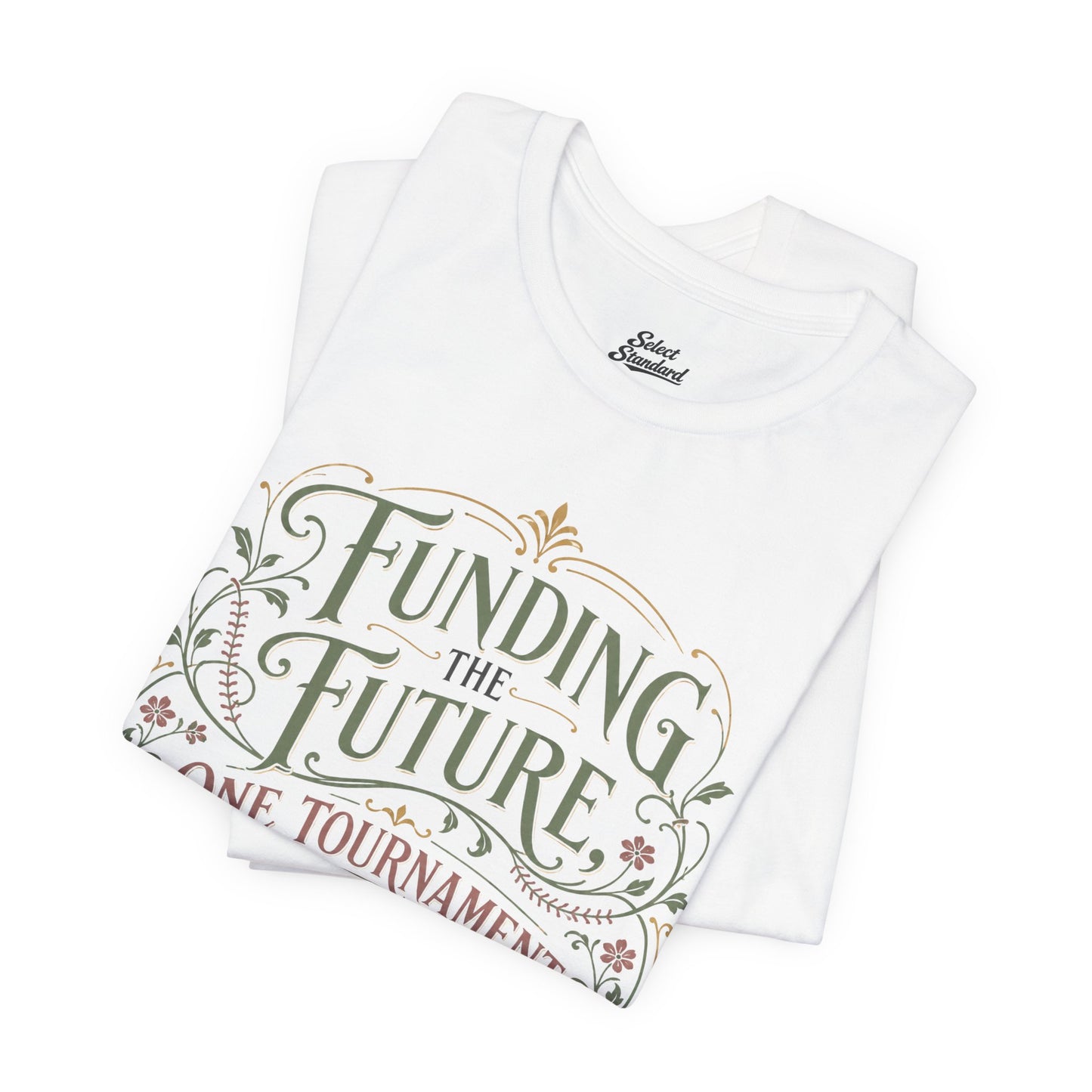Funding The Future T-shirt