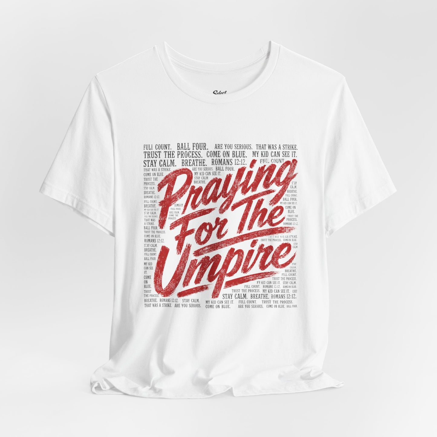 Praying for Umpire T-Shirt