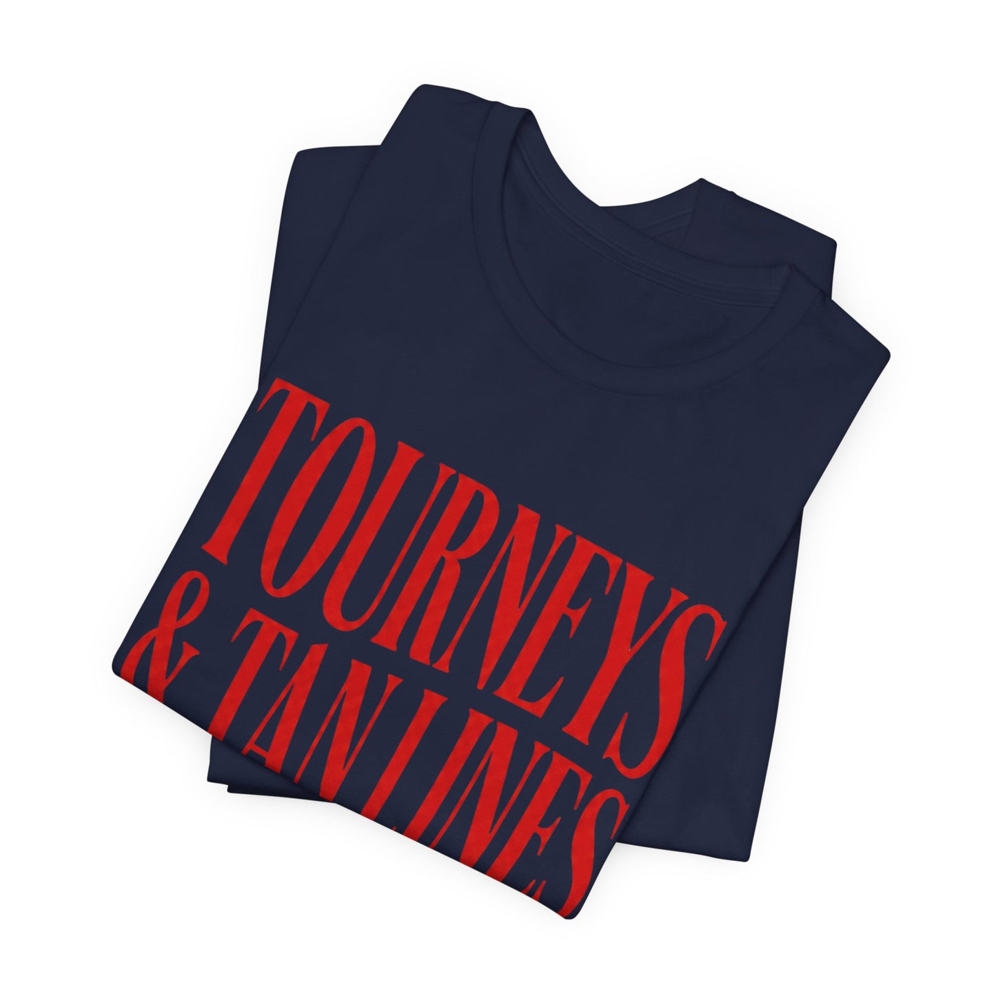 Tourneys & Tan Lines T-shirt