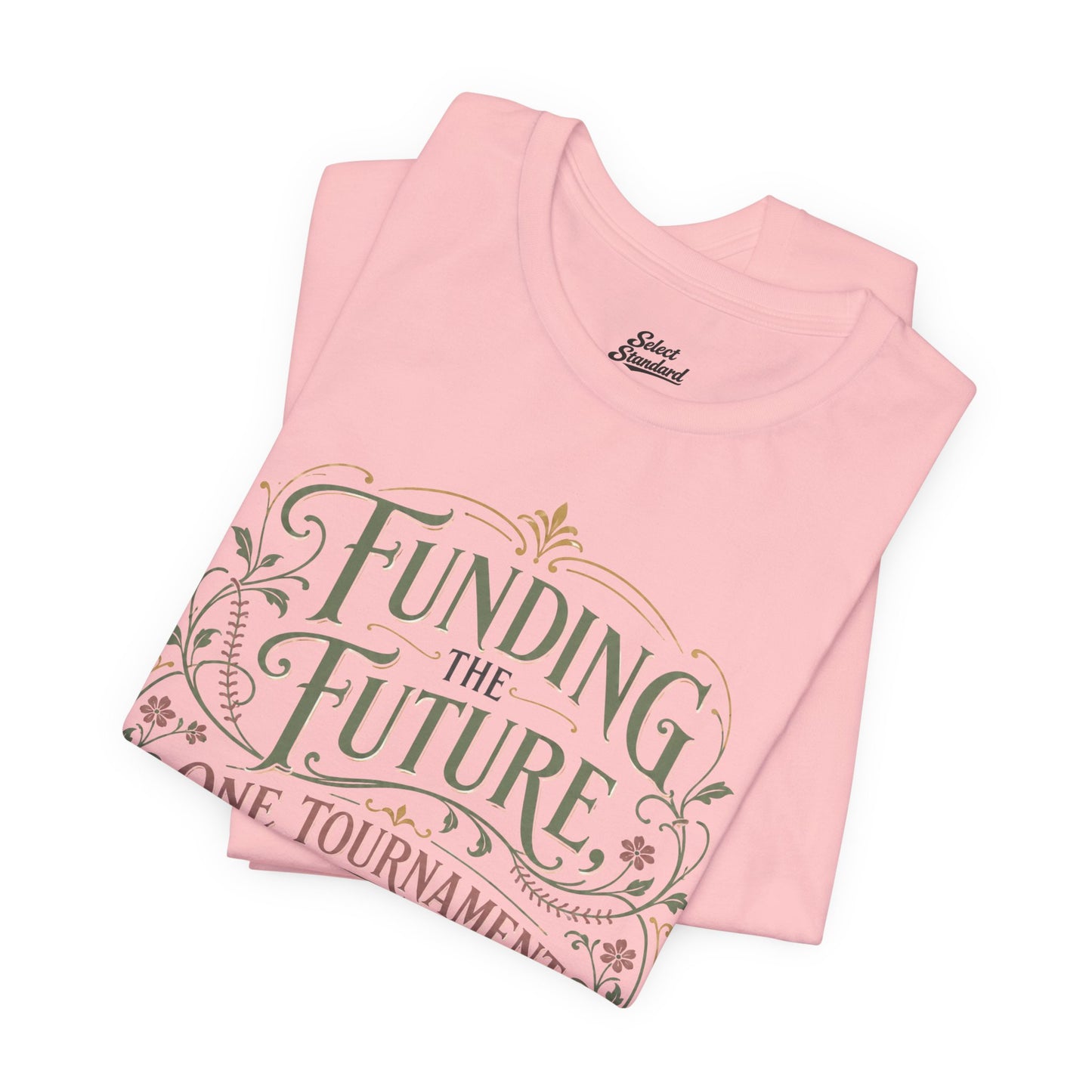 Funding The Future T-shirt