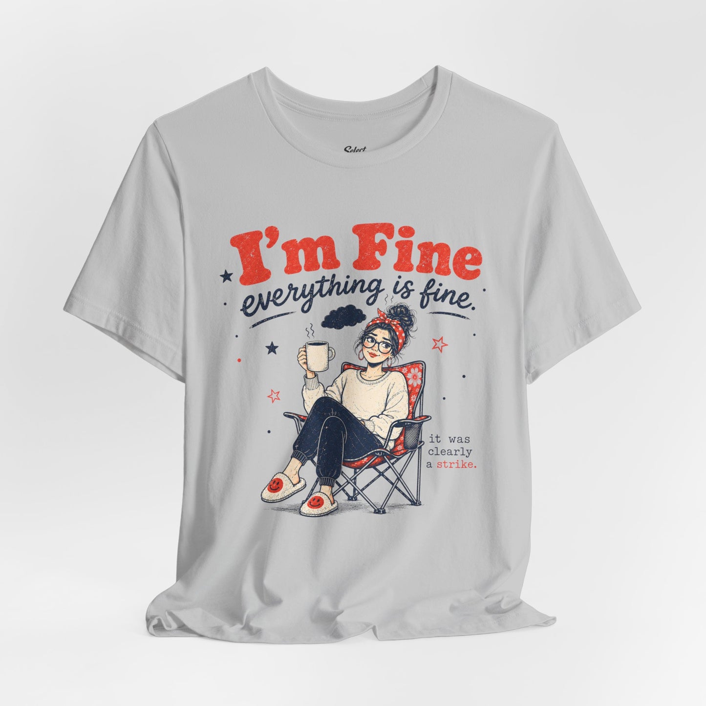 I’m Fine T-Shirt