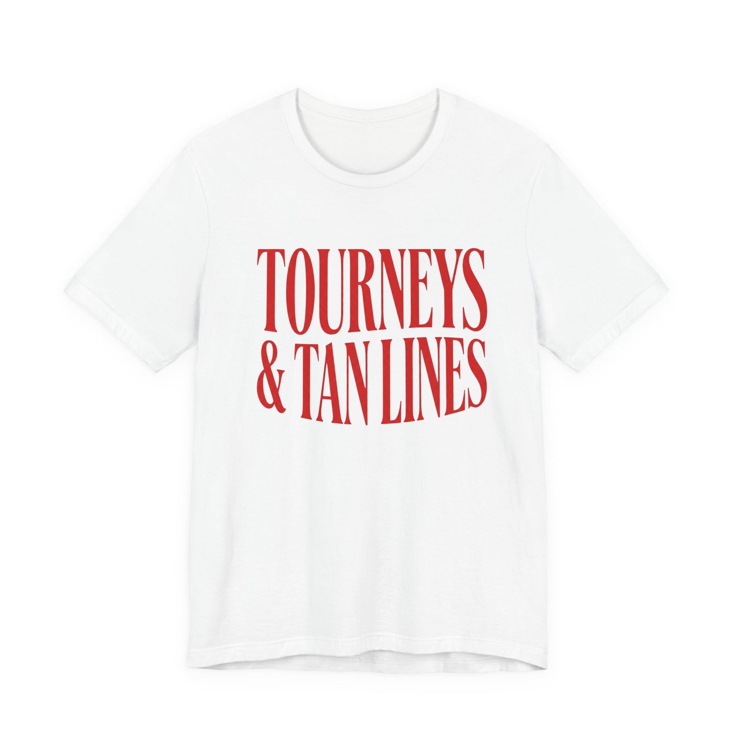 Tourneys & Tan Lines T-shirt