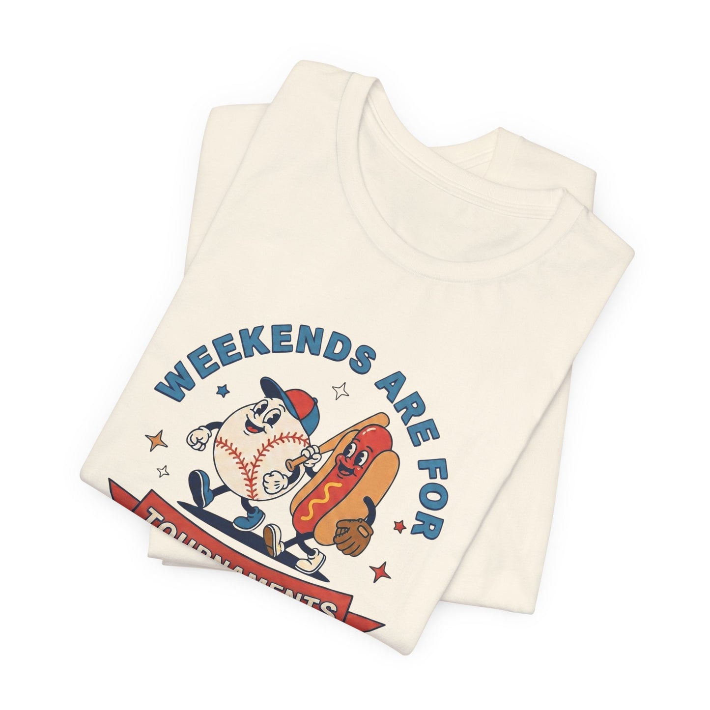 Tournament Weekends T-shirt