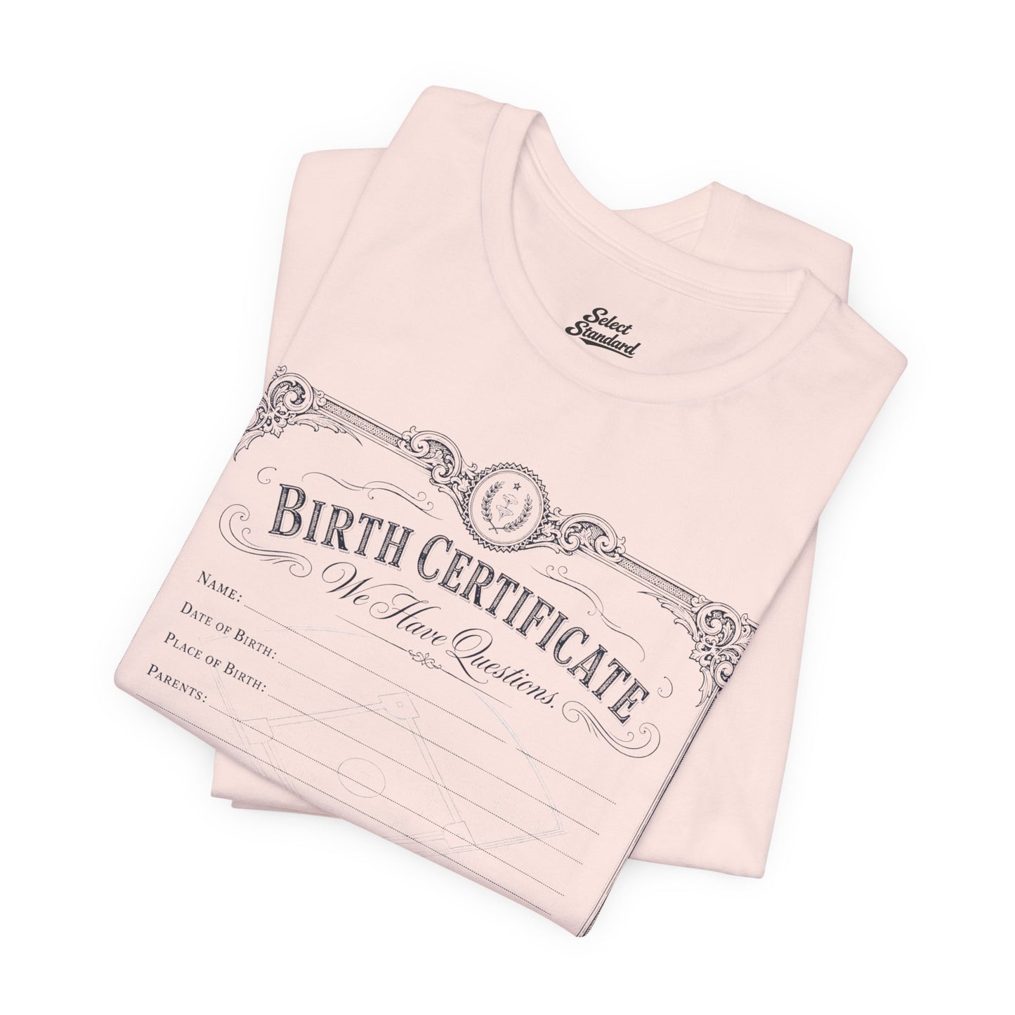 Birth Certificate T-Shirt