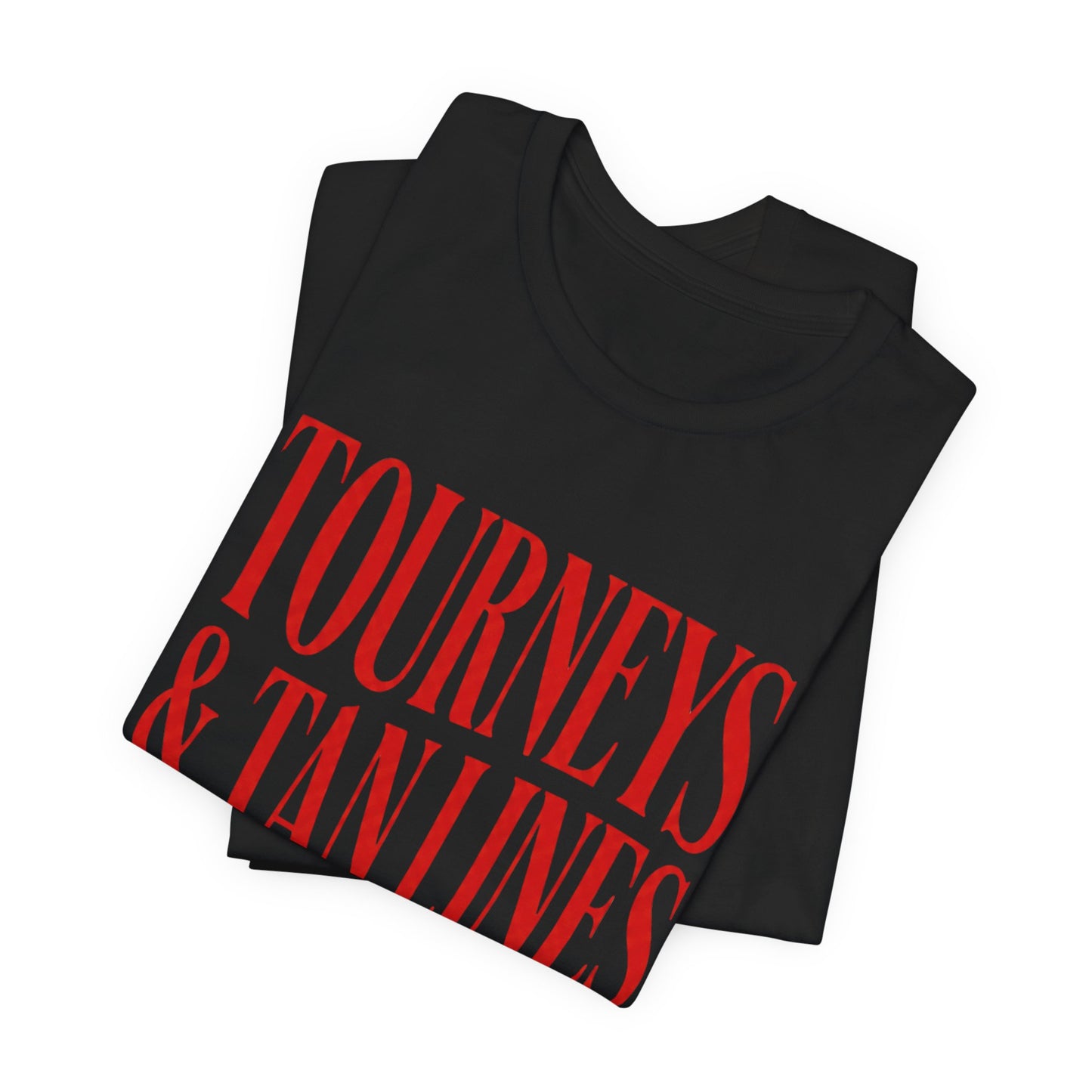 Tourneys & Tan Lines T-shirt