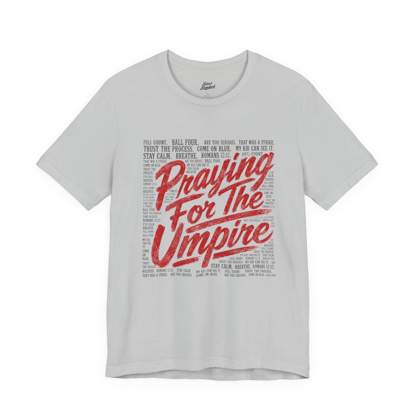 Praying for Umpire T-Shirt