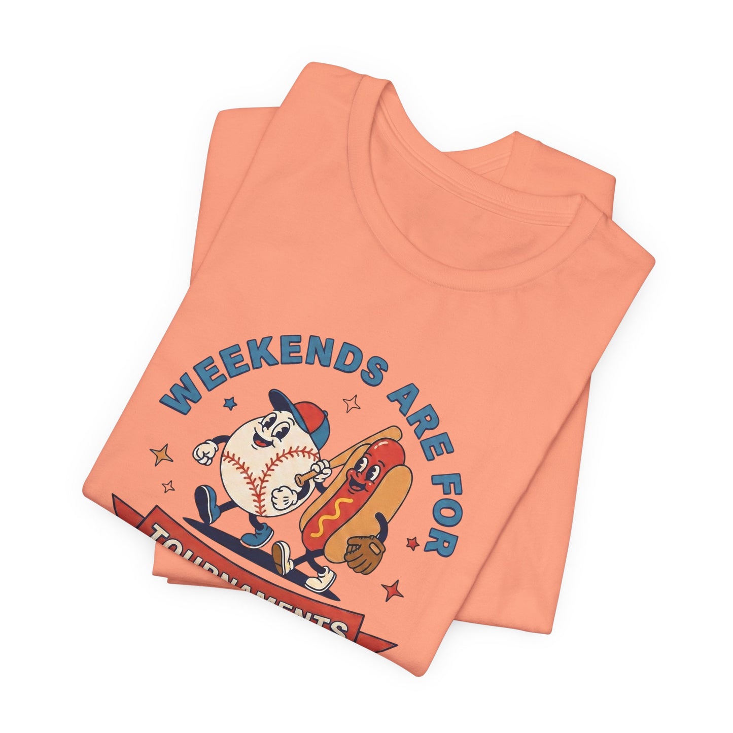 Tournament Weekends T-shirt