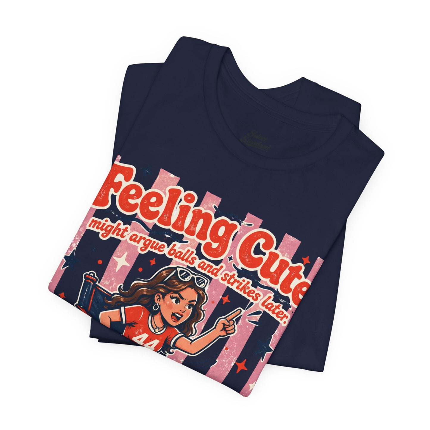 Feeling Cute T-Shirt