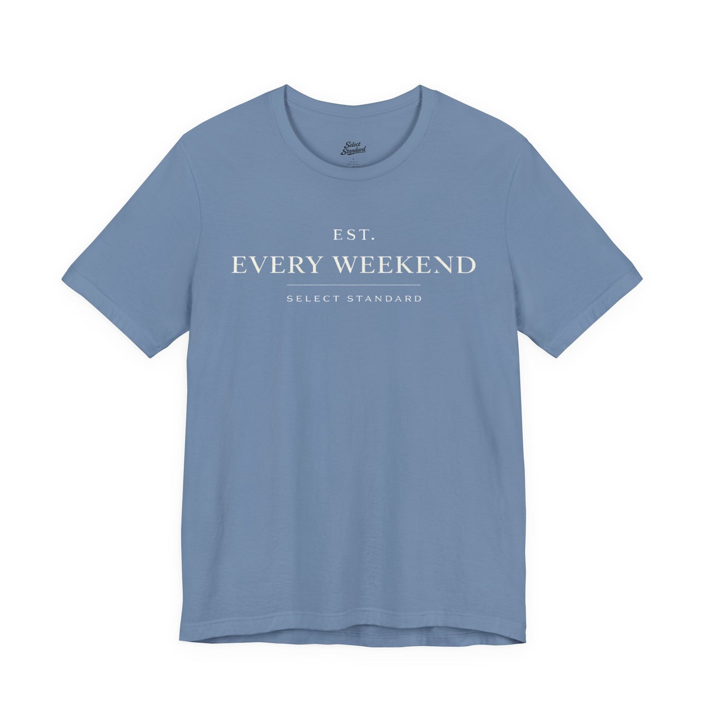 Minimalist Every Weekend T-shirt