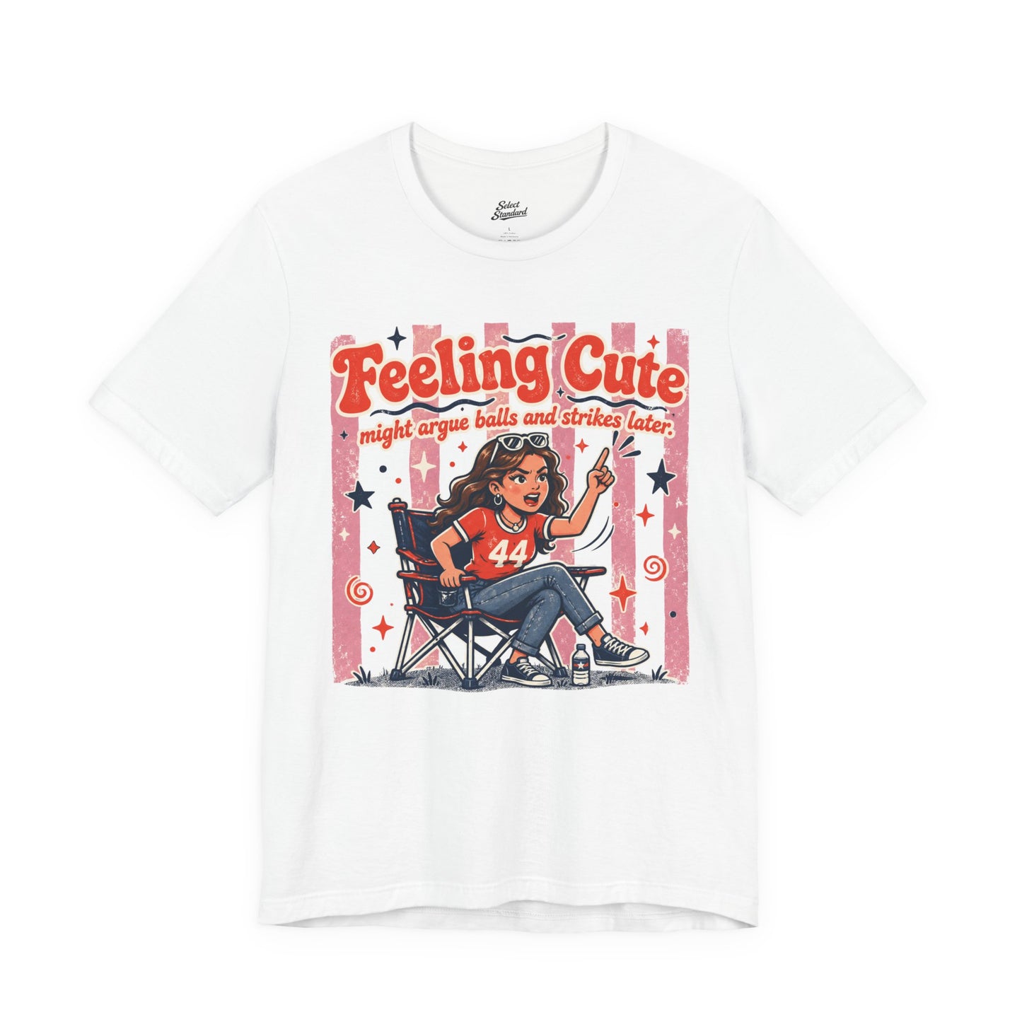 Feeling Cute T-Shirt