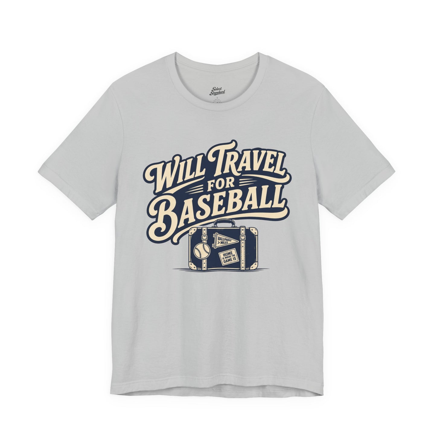 Will Travel For Baseball T-shirt