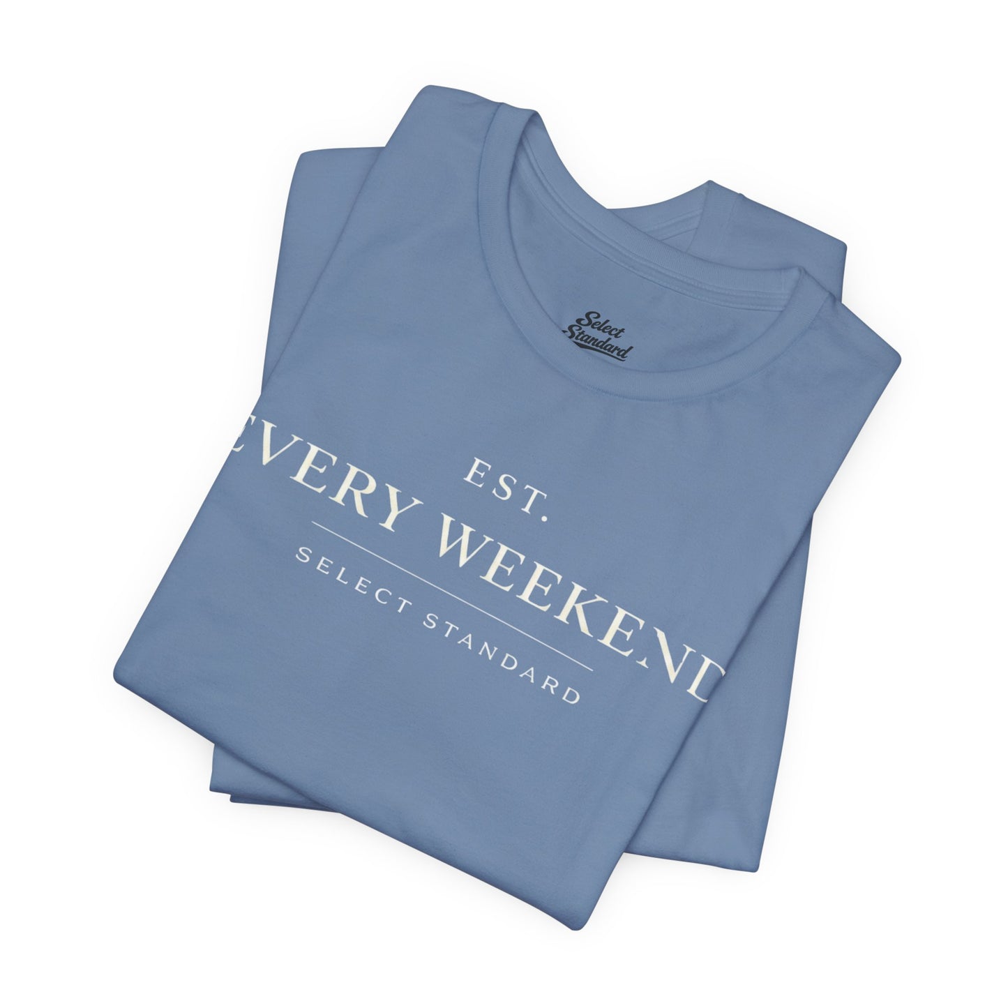Minimalist Every Weekend T-shirt