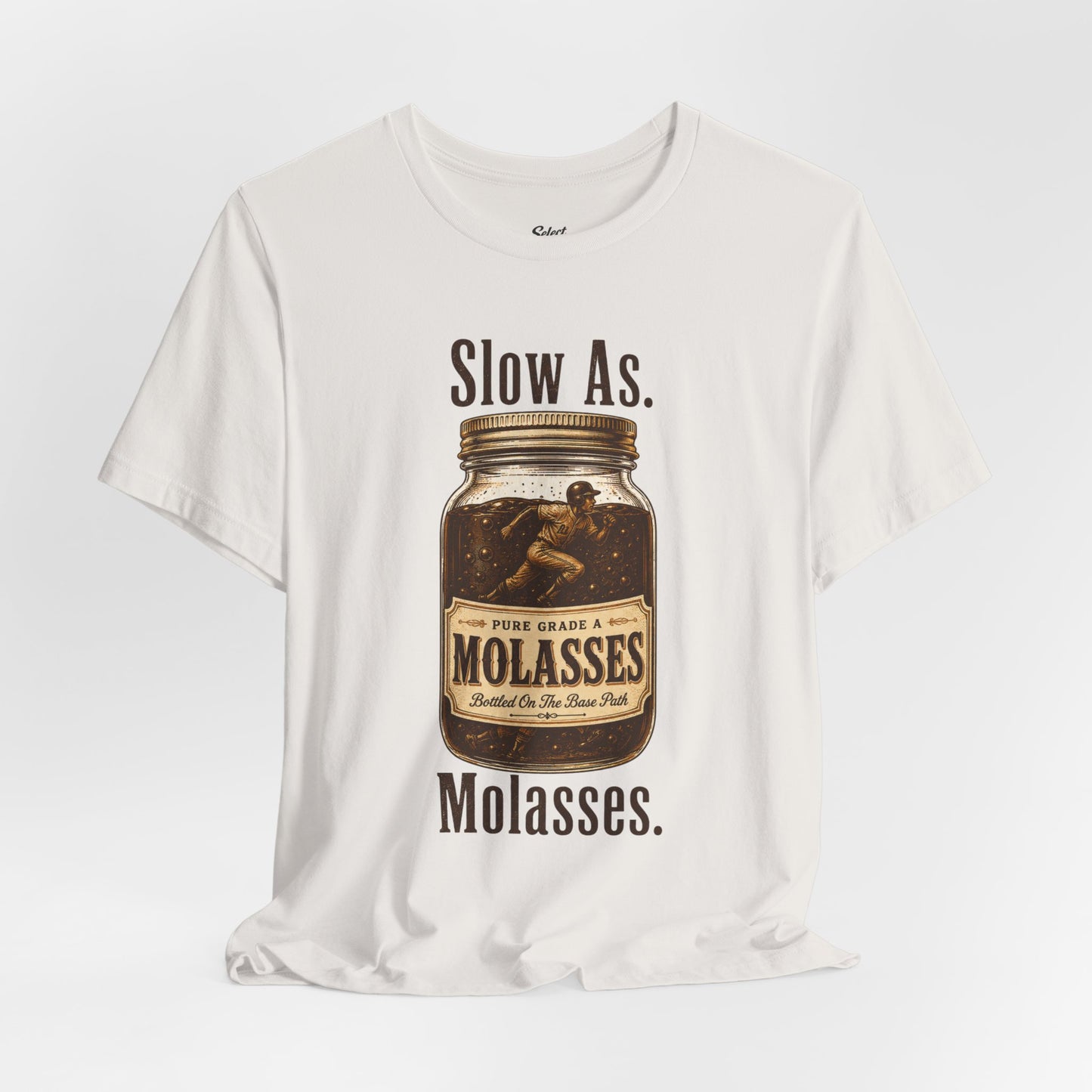 Slow as Molasses T-Shirt