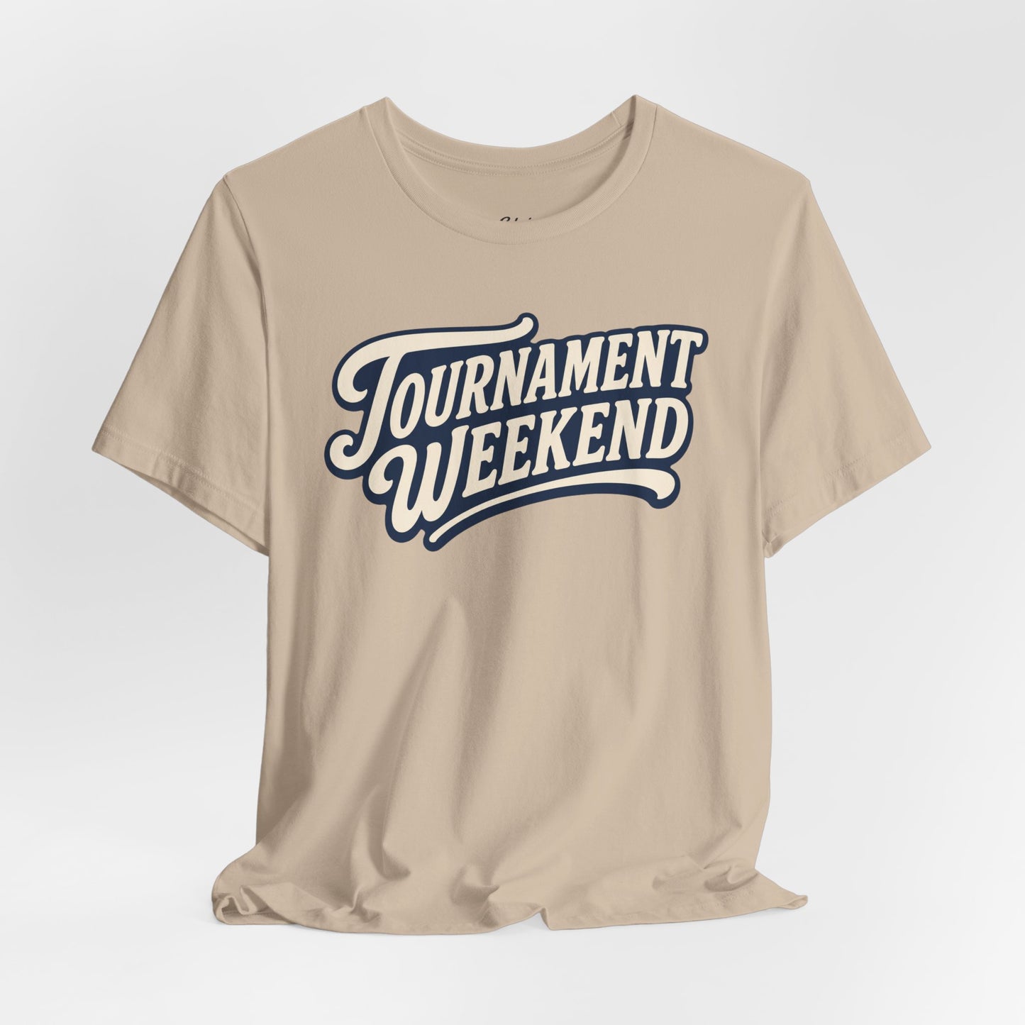 Tournament Weekend T-shirt