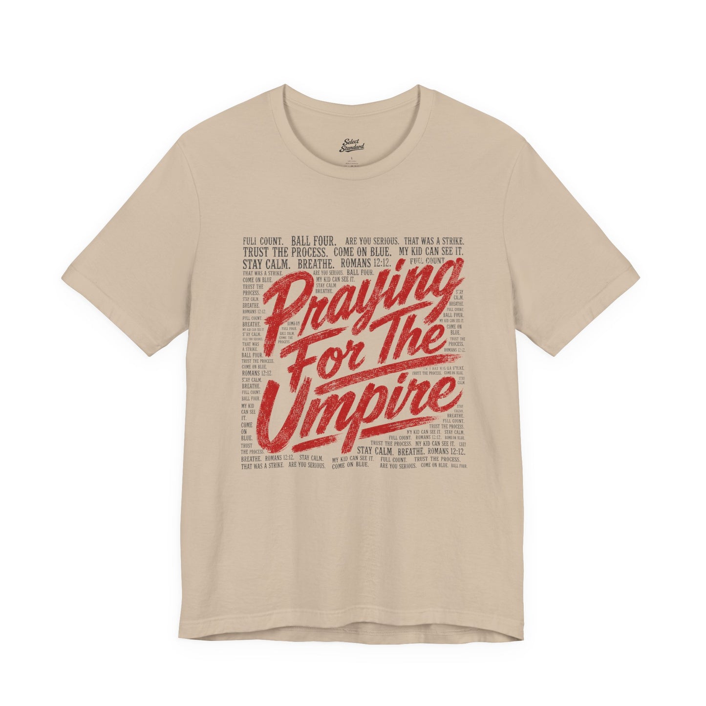 Praying for Umpire T-Shirt