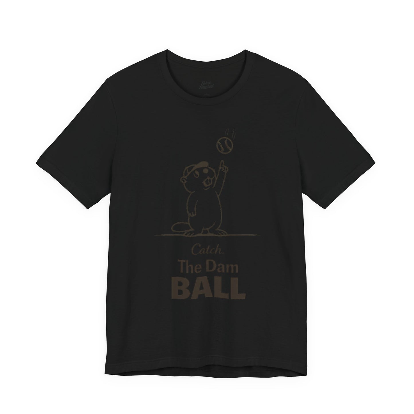 Catch the Dam Ball T-Shirt
