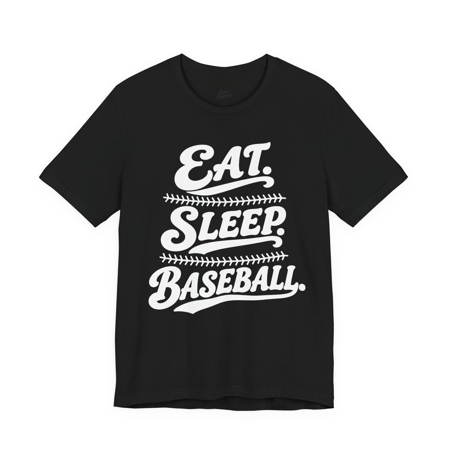 Eat. Sleep. Baseball. T-shirt