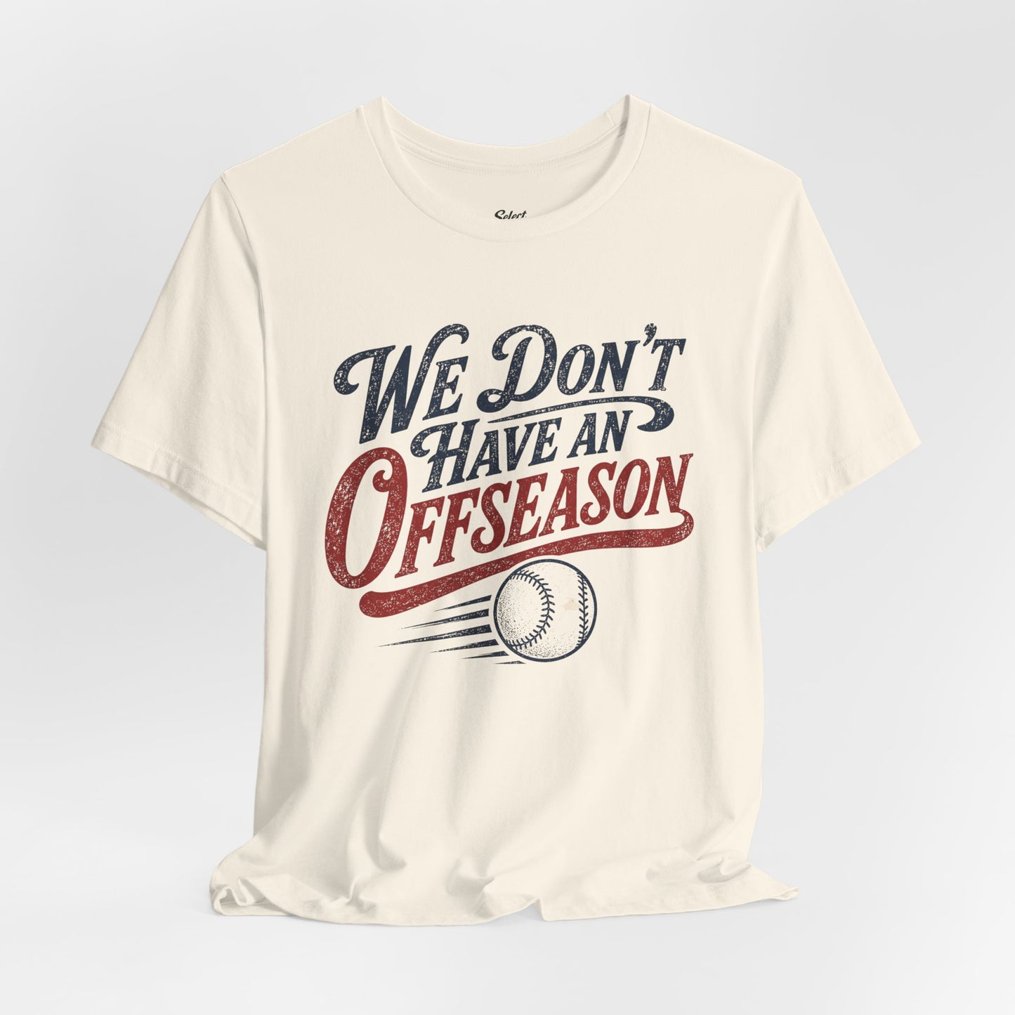 No Offseason T-shirt