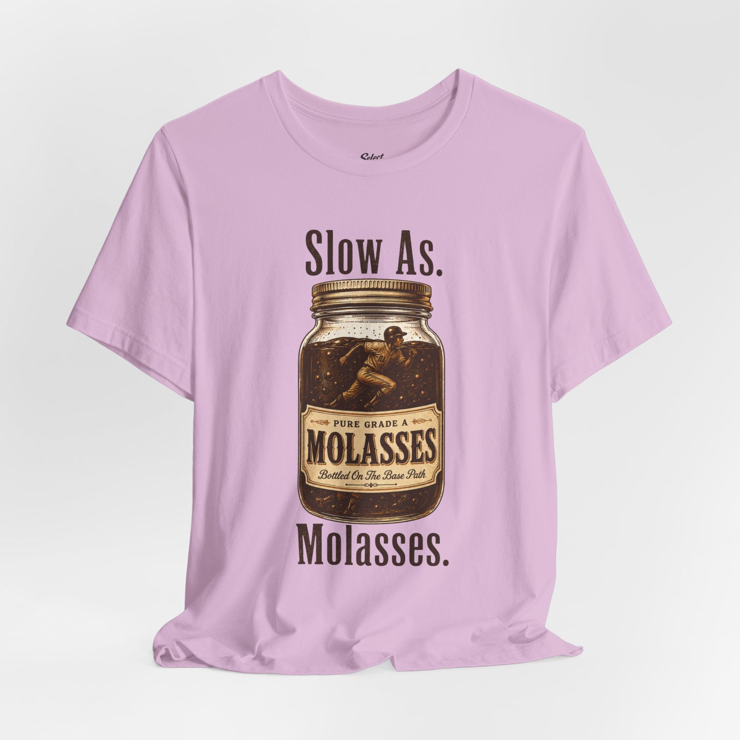 Slow as Molasses T-Shirt