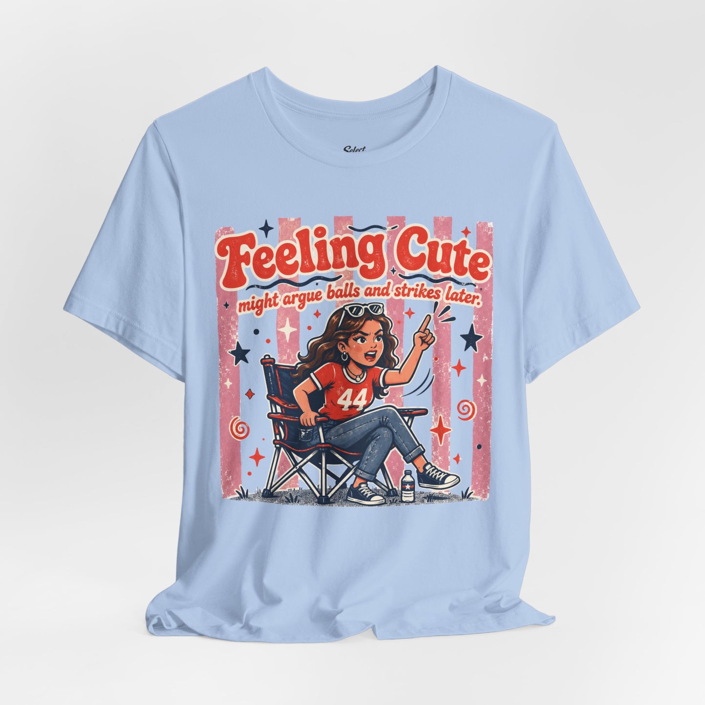 Feeling Cute T-Shirt