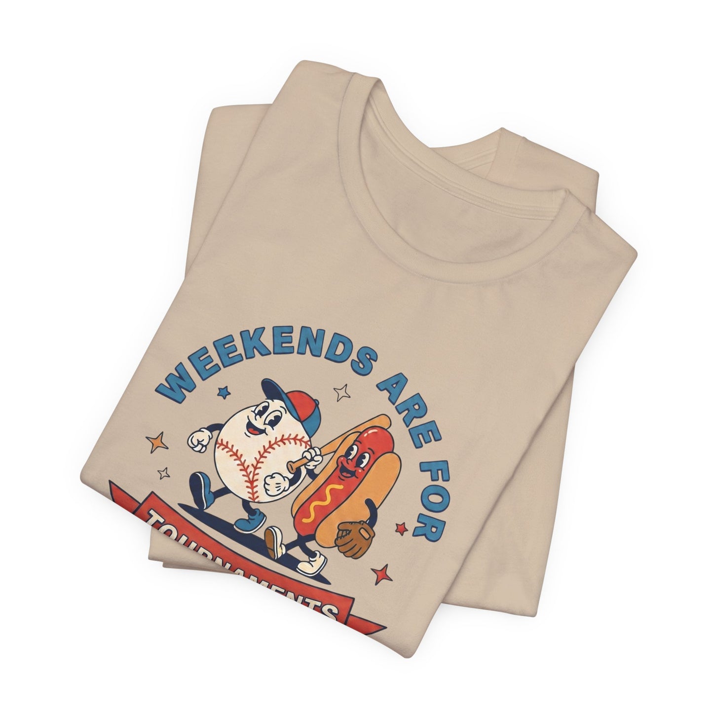 Tournament Weekends T-shirt
