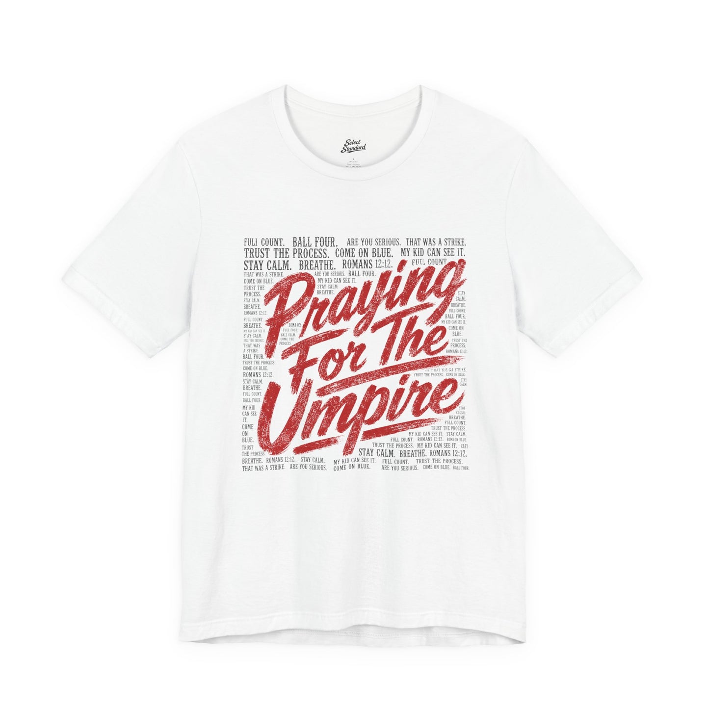 Praying for Umpire T-Shirt