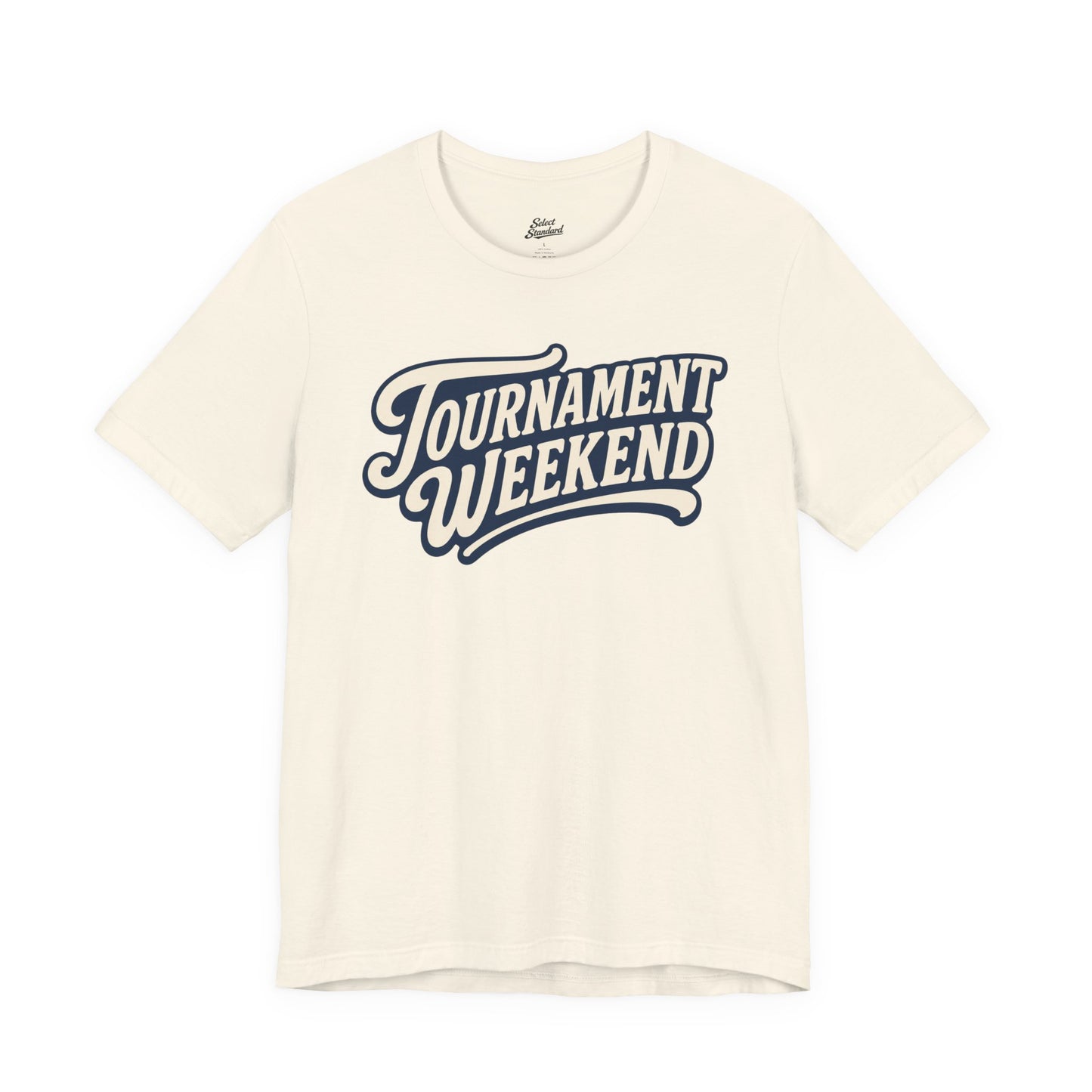 Tournament Weekend T-shirt