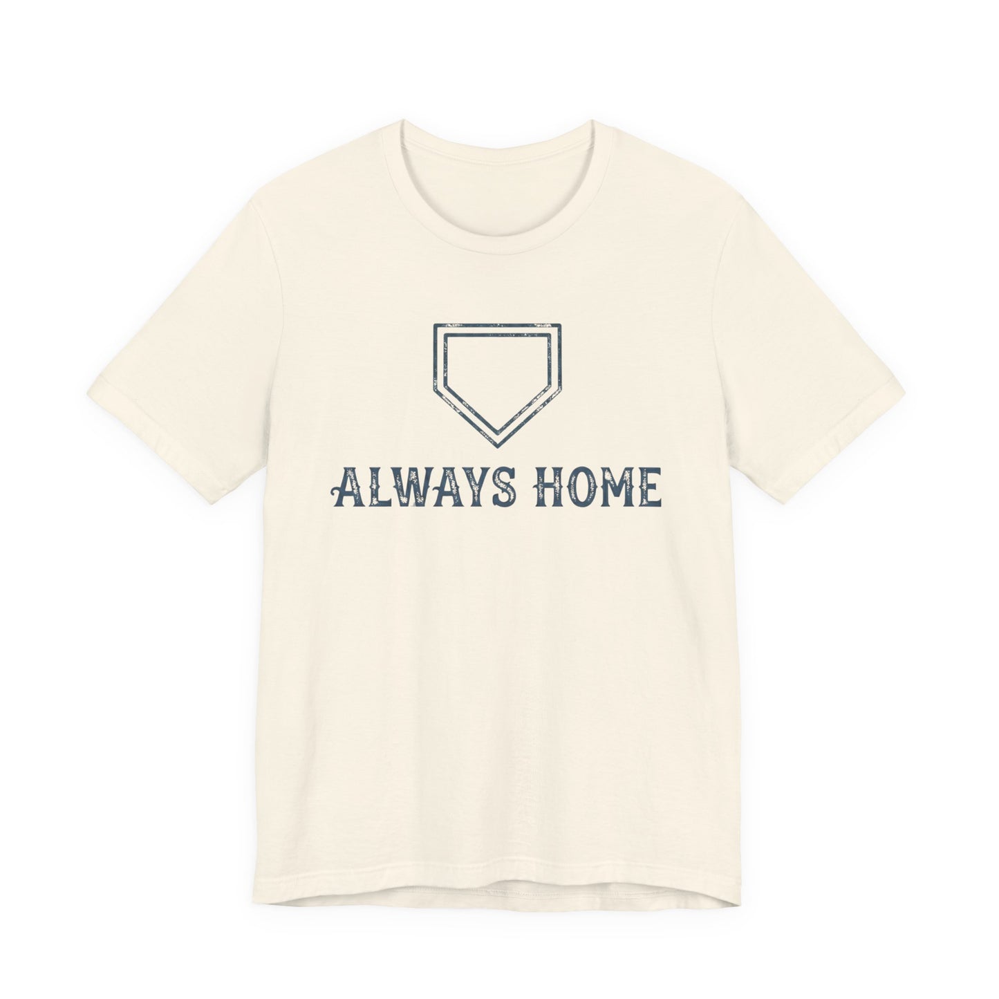 Always Home T-shirt