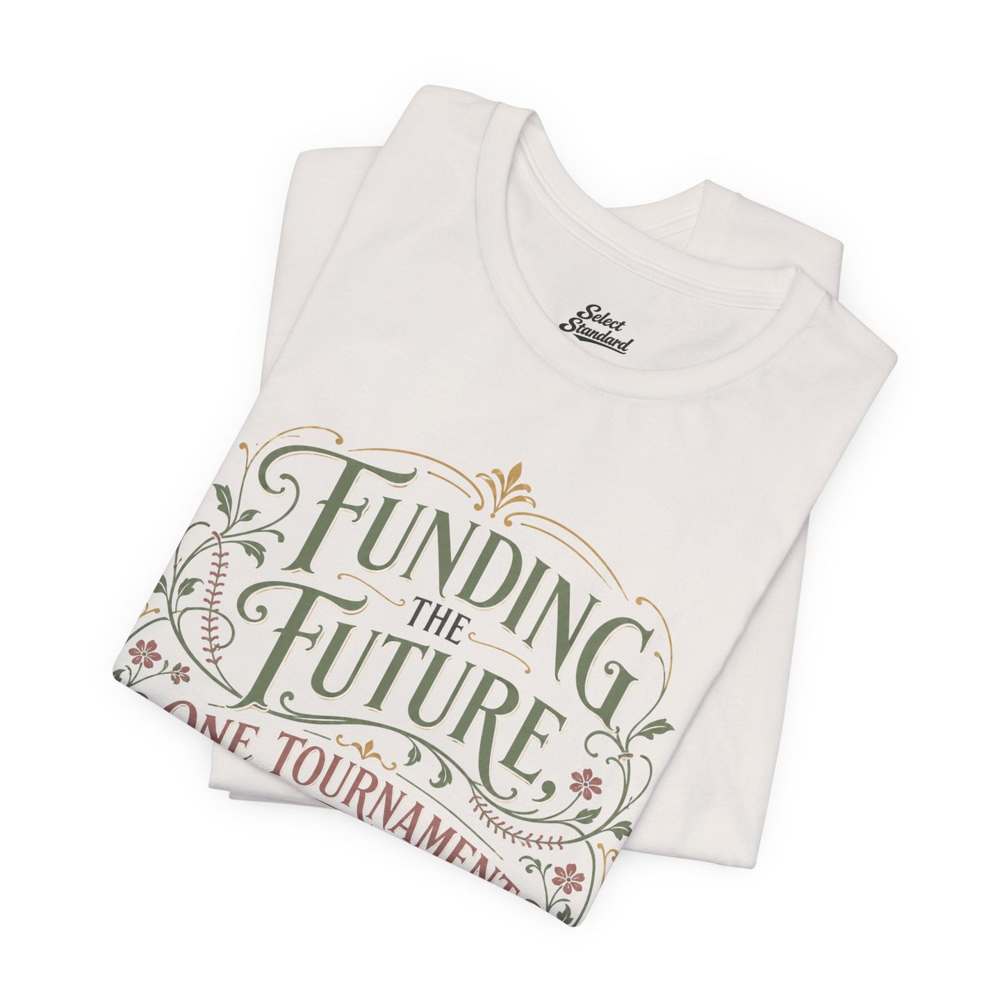Funding The Future T-shirt