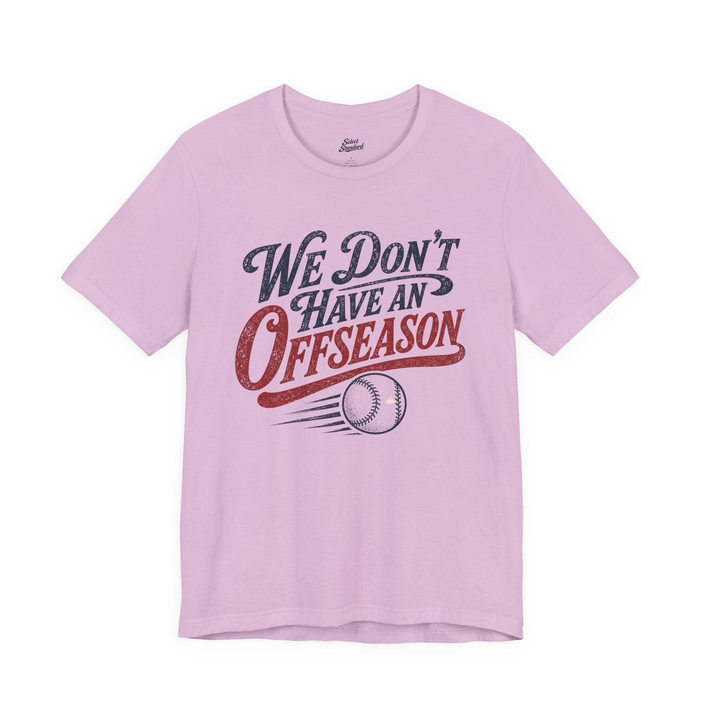 No Offseason T-shirt