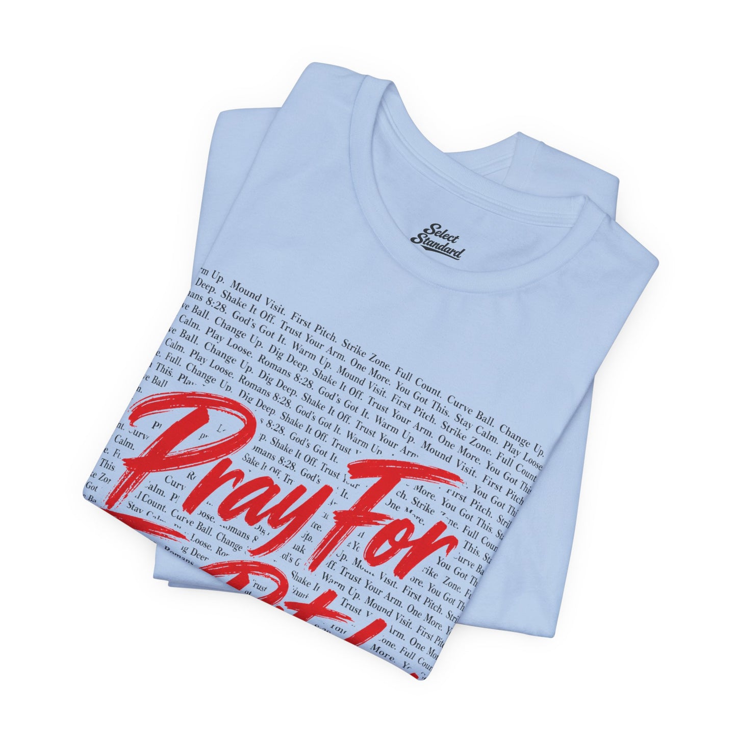 Pray for the Pitcher T-Shirt