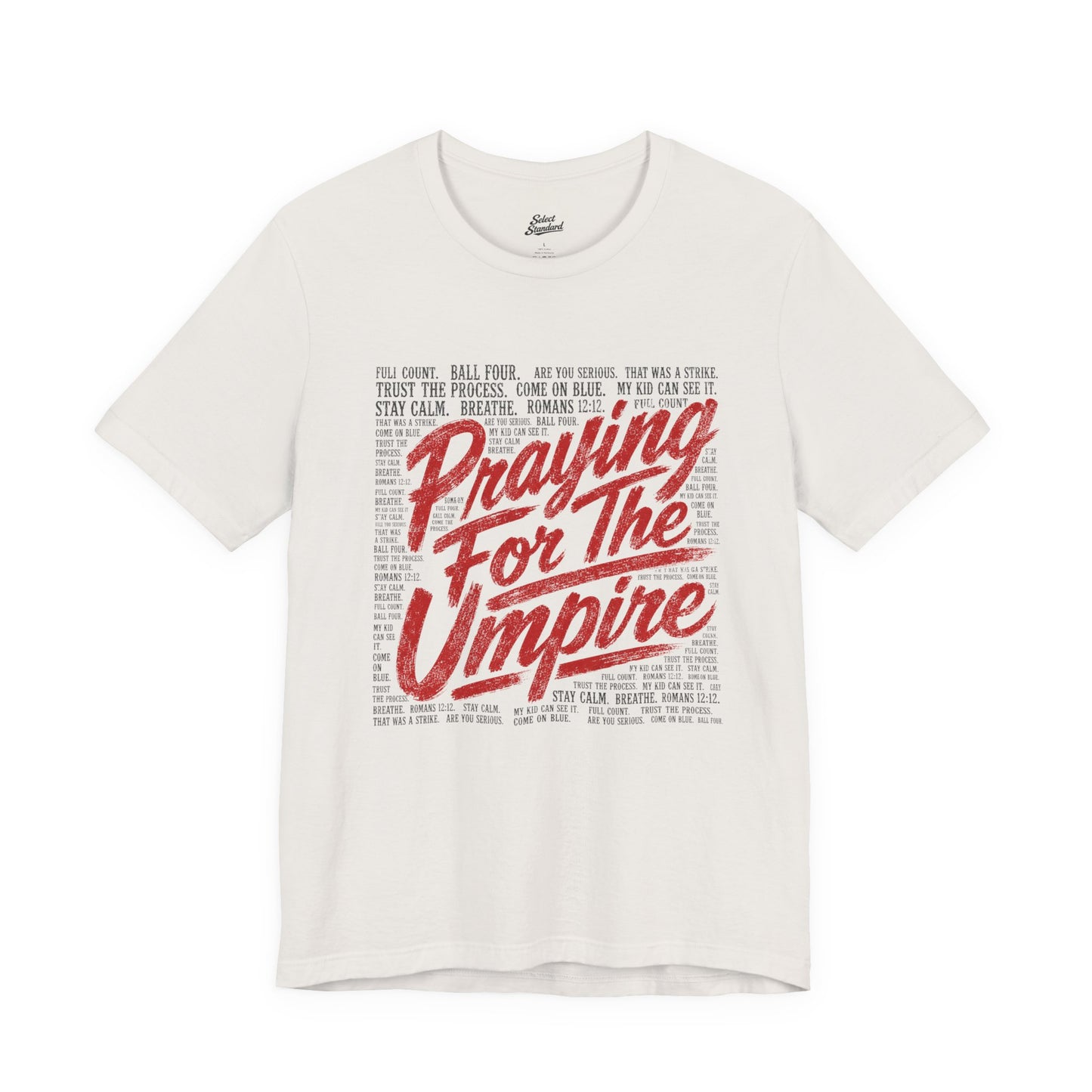 Praying for Umpire T-Shirt
