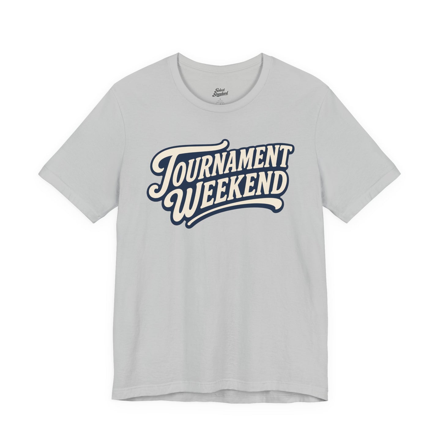 Tournament Weekend T-shirt