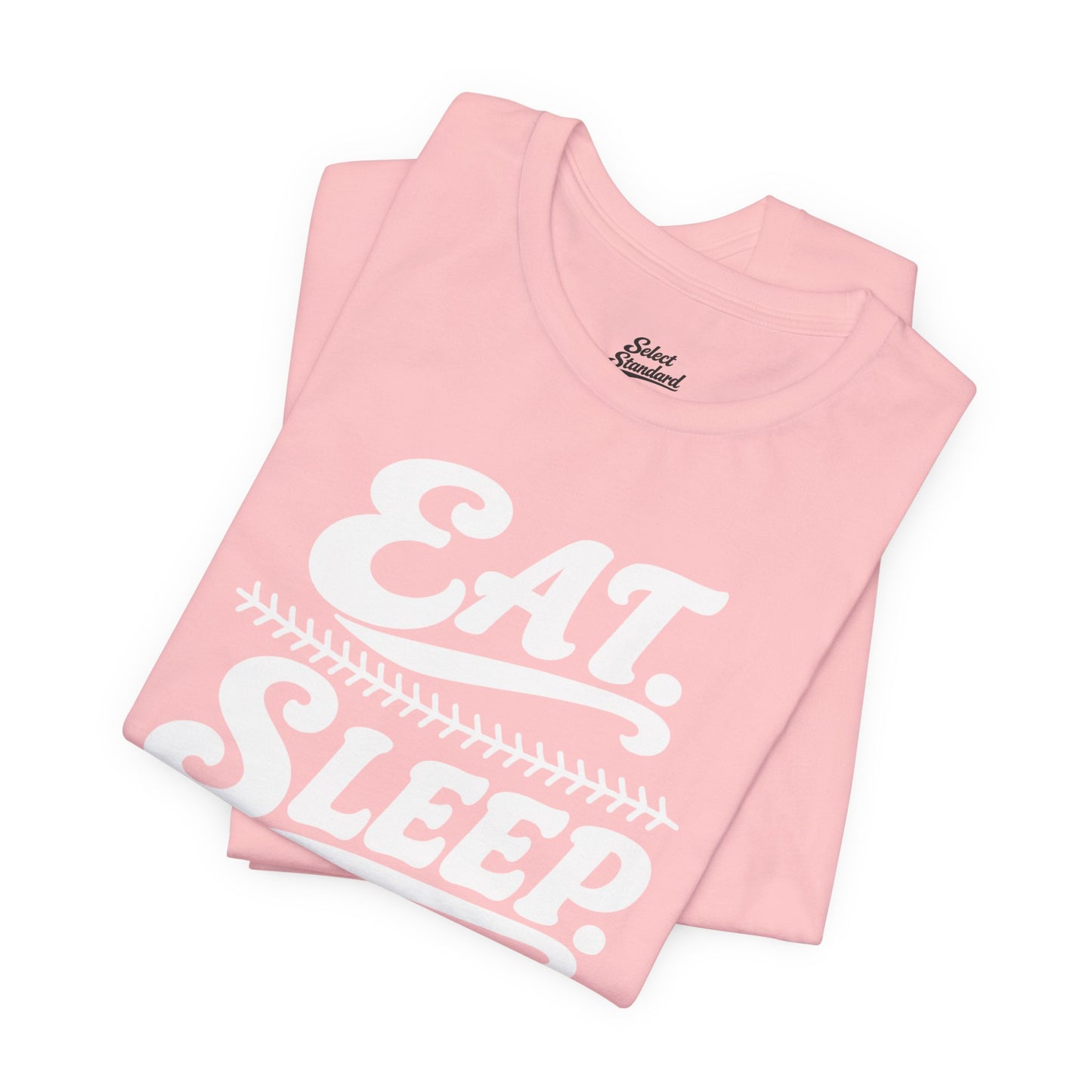 Eat. Sleep. Baseball. T-shirt