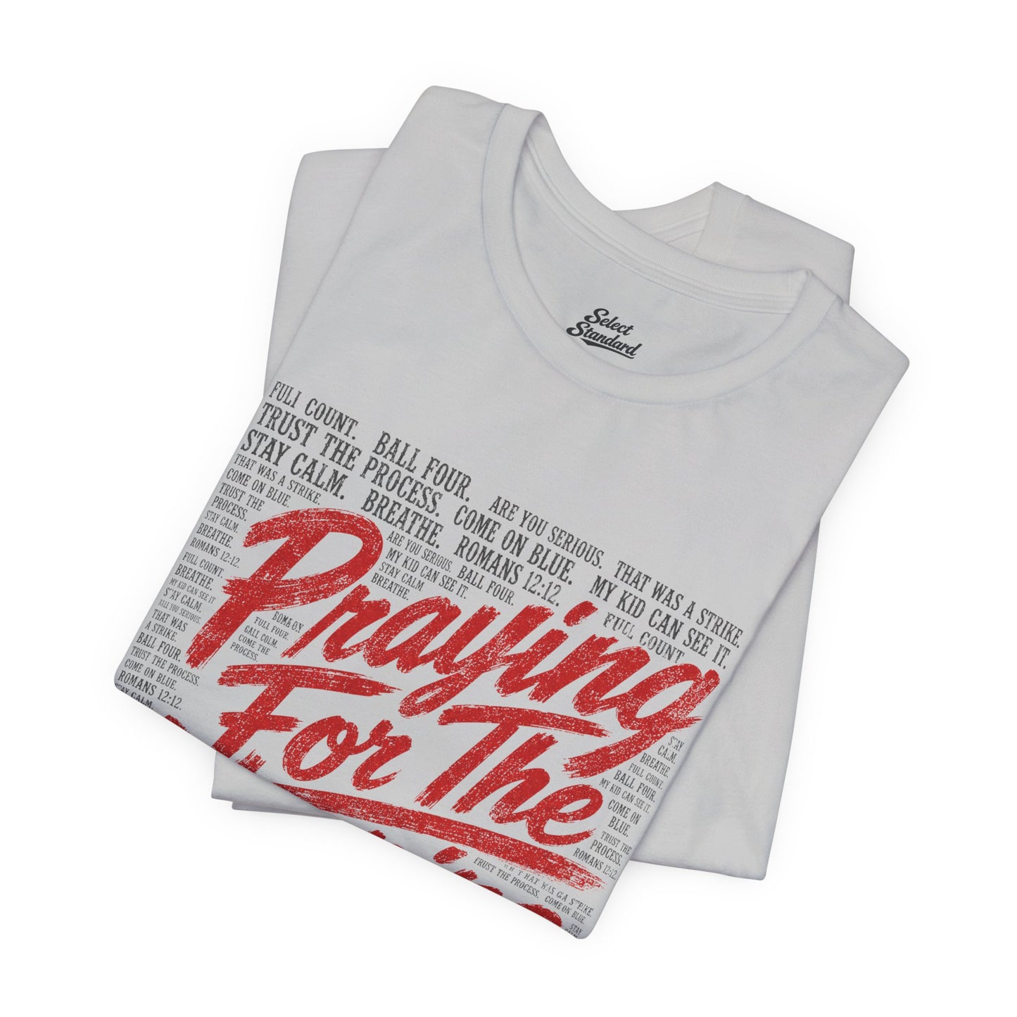 Praying for Umpire T-Shirt