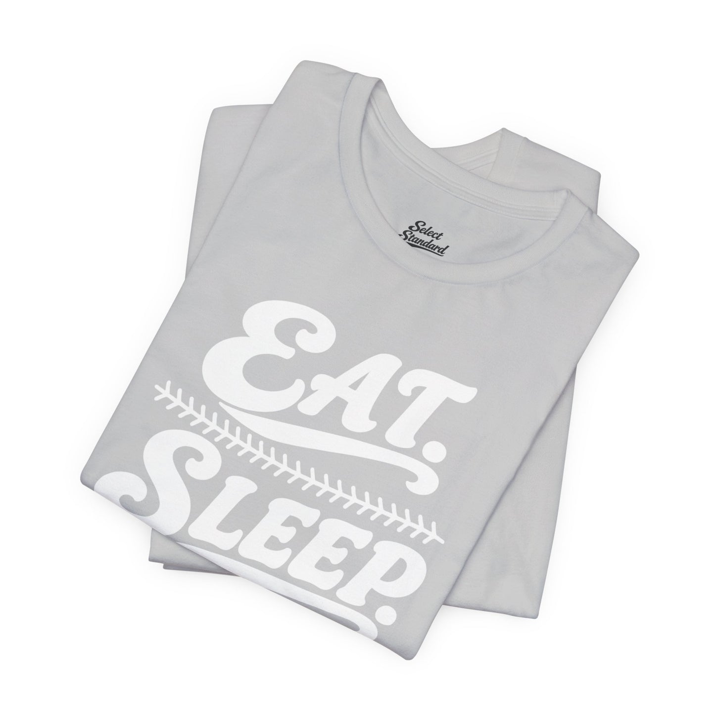 Eat. Sleep. Baseball. T-shirt