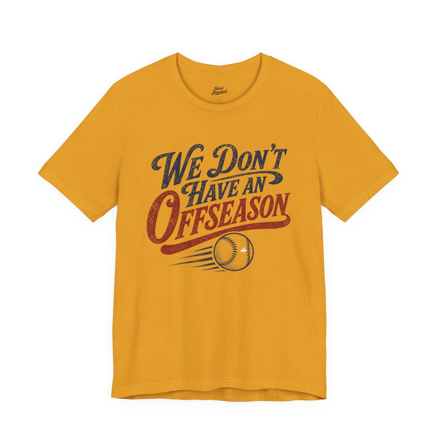 No Offseason T-shirt