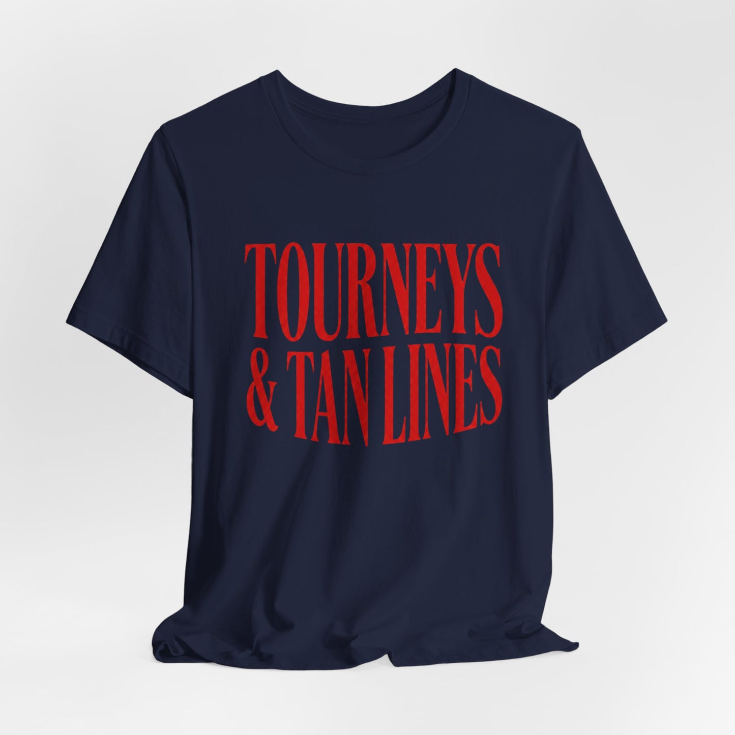 Tourneys & Tan Lines T-shirt