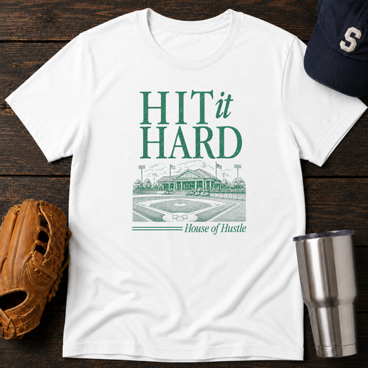 Hit it Hard T-Shirt