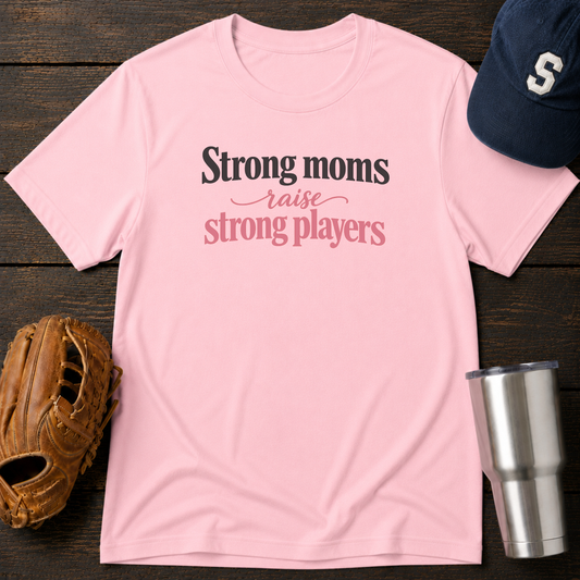 Strong Moms T-Shirt
