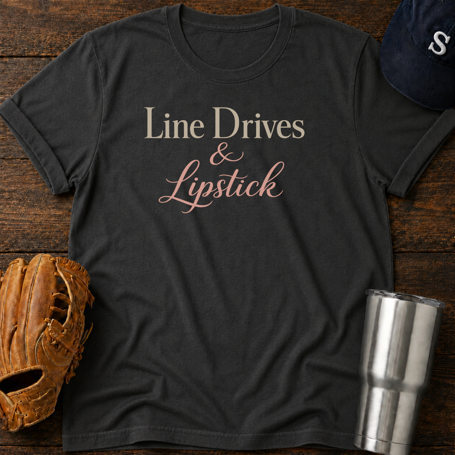 Line Drives & Lipstick T-Shirt