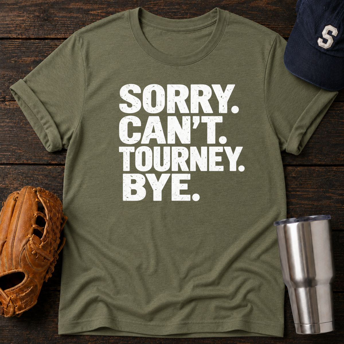 Sorry Can’t T-Shirt