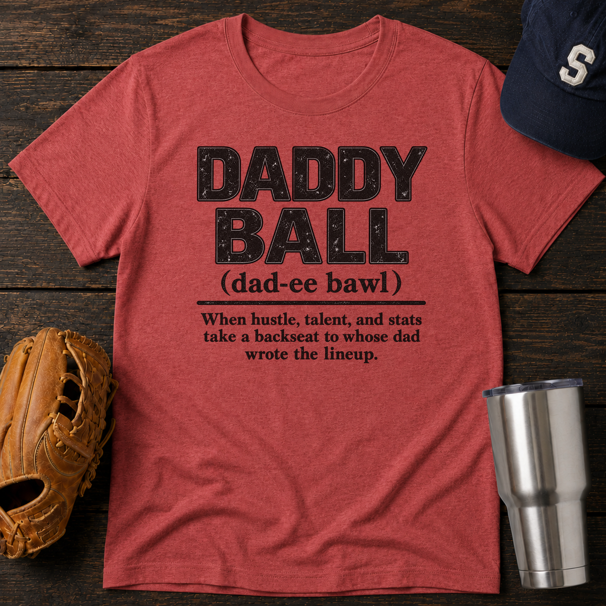 Daddy Ball T-Shirt