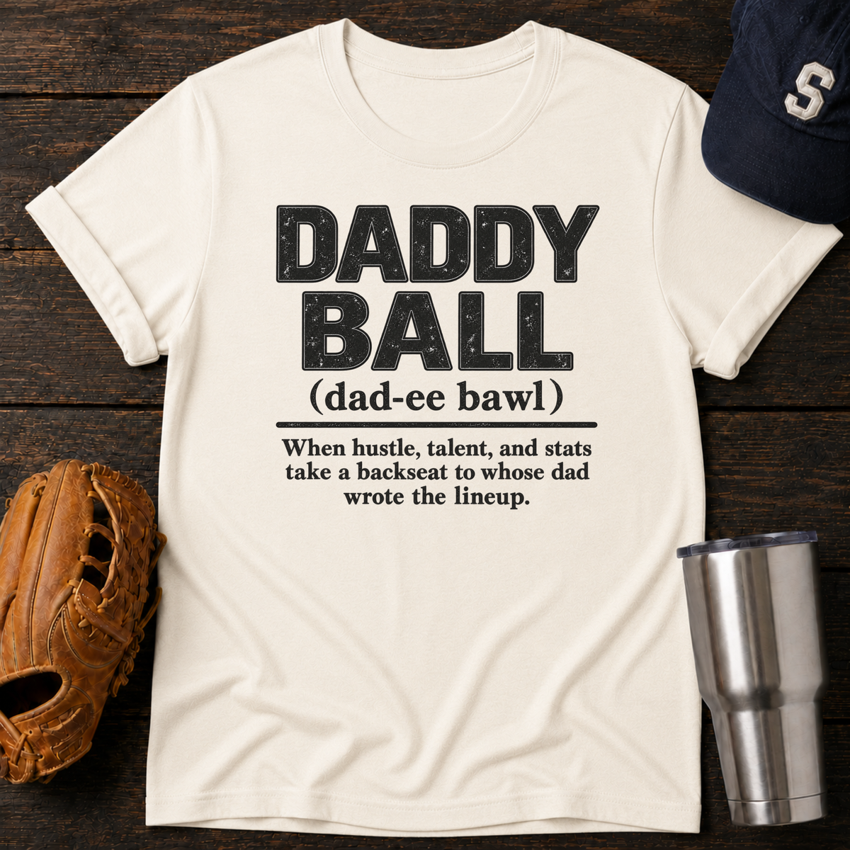 Daddy Ball T-Shirt
